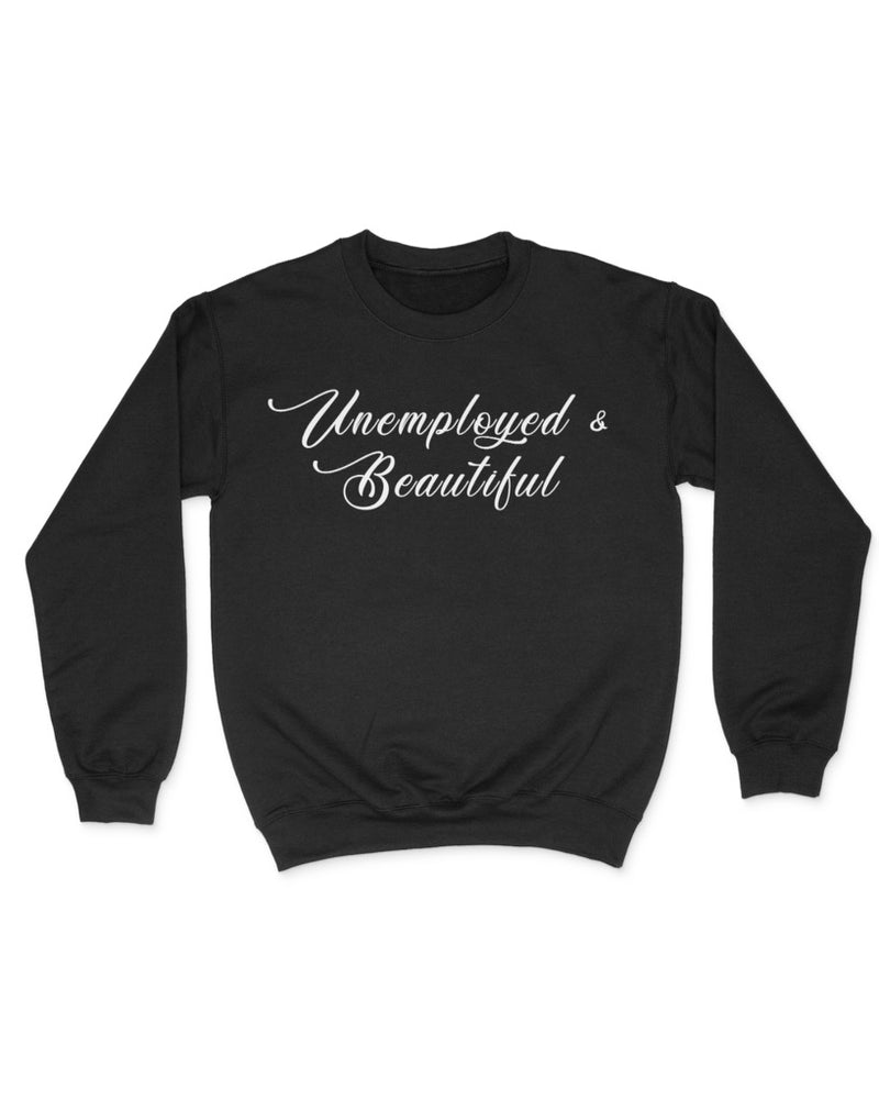 Unemployed Crewneck